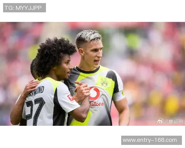 多特蒙德积极推进阿德耶米施洛特贝克续约谈判焦点在解约条款上